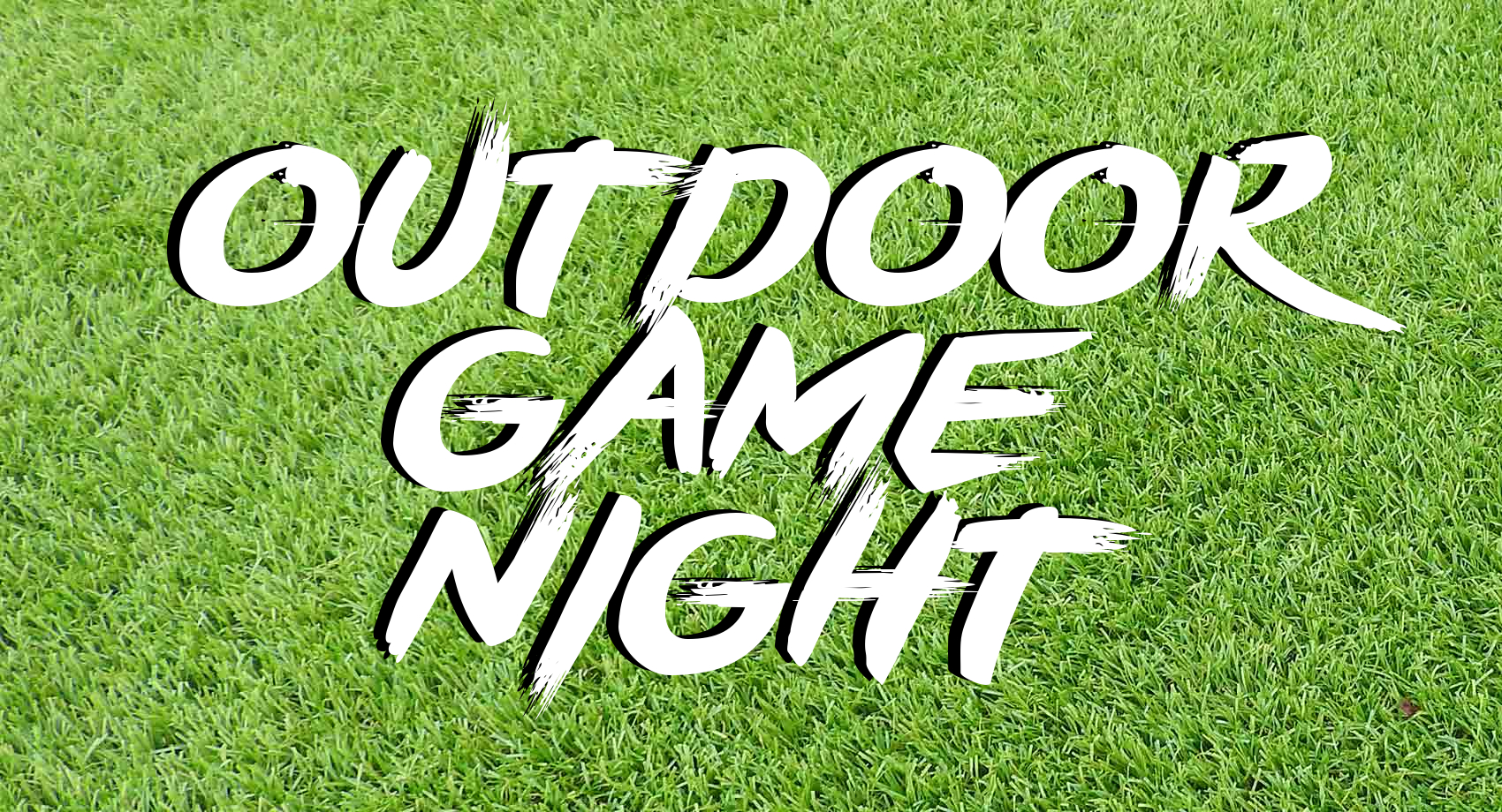 Outdoor Game Night written in bold letters on a lawn.