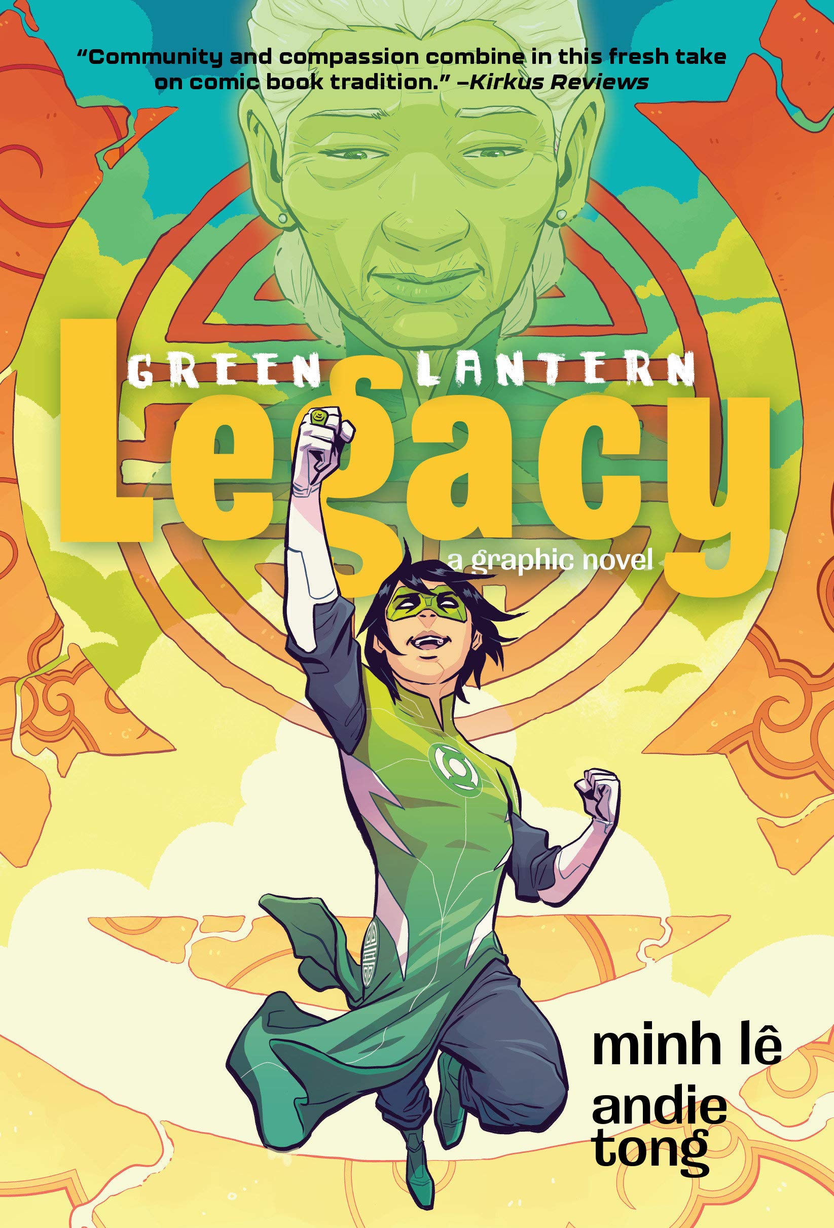 Image of the book cover of graphic novel entitled Green Lantern: Legacy by Minh Le featuring a young lady in a green outfit with her arm raised high as she is leaping. 