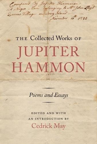 Image of old paper that says the Collected Works of Jupiter Hammon, Poems and Essays.