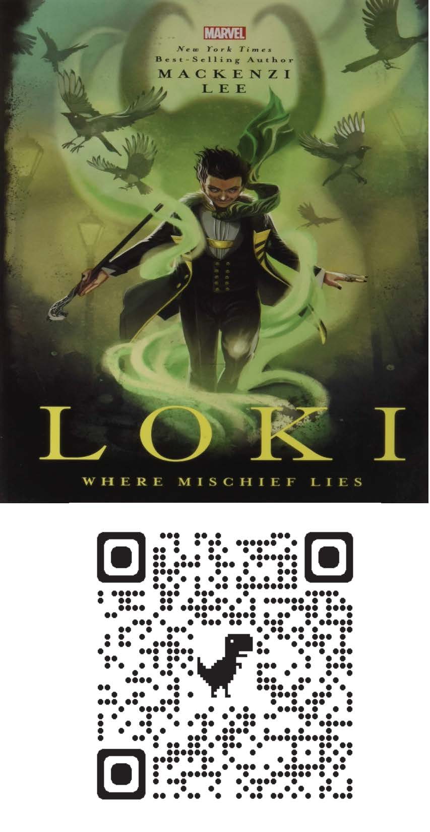 Book cover of the novel Loki featuring a cartoon image of the Marvel character Loki. Under the book cover is a QR Code to scan to download the book from Hoopla. 
