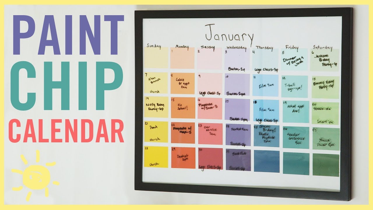 image of a multicolored paint chip calendar for January with small text scribbled into random dates. Words read Paint Chip Calendar to the left of it with a small drawing of a sun beneath the words. There is a yellow border.