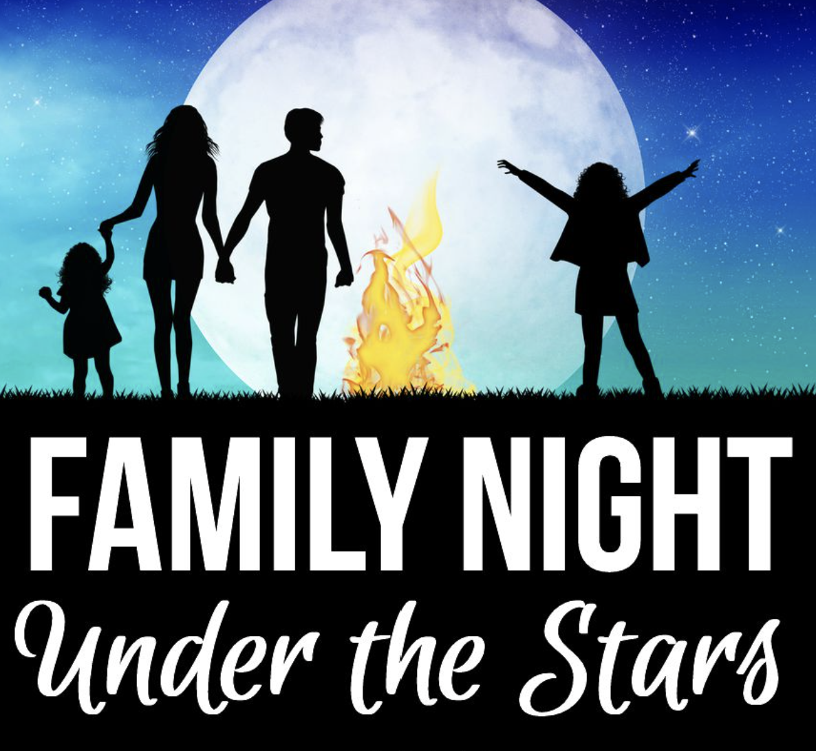 Image of a blue starry night sky with a large moon in the center and a silhouette of a 4-person family in front of it standing beside a campfire. The white words "Family Night under the stars" appear below the family.