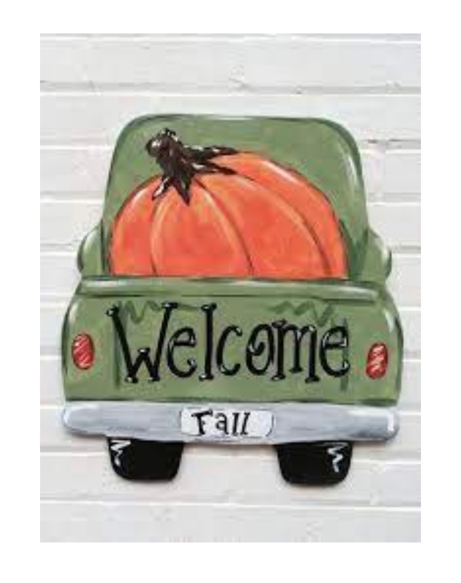 Image of the craft. Painted image of the back of a green pick up truck with a large pumpkin in the back. The tailgate reads the word welcome. 