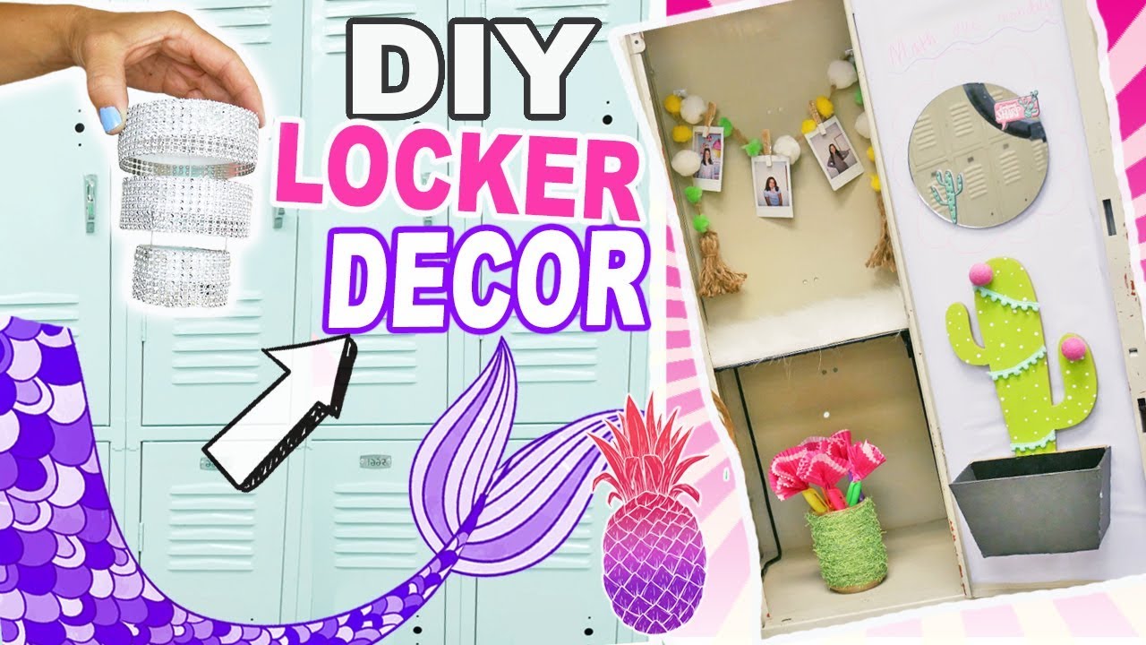 Image of a decorated locker to the right, a pruple drawn mermaid tail to the left, and a girl's hand holding a cup. A clipart arrow points to the words DIY Locker Decor written in blue, pink, and purple..