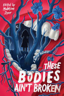 Image for "These Bodies Ain’t Broken"