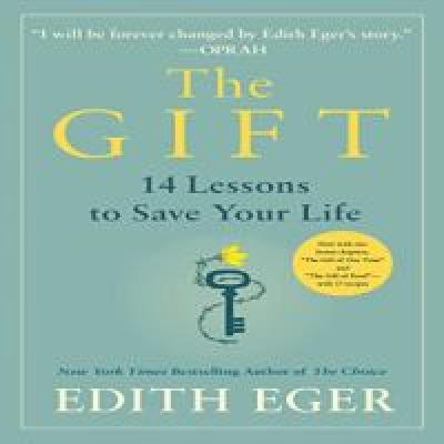  The Gift by Edith Eger