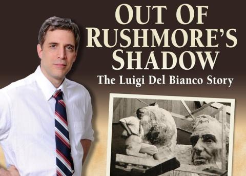 Image of Lou Del Bianco and the cover of his book "Out of Rushmore's Shadow" It is a black and white image of his grandfather Luigi standing on scaffolding against Mount Rushmore. 