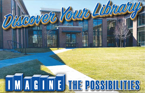 Photograph of the new library building. The image concentrates on the main entrance and the green grass space between the 3 adjoining buildings. The words "discover your new library... Imagine the possibilities is spelled out over the image..