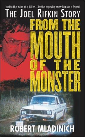Image of the Book Cover from the Mouth of the Monster the Joel Rifkin Story featuring an old image of a man with a mustache and glasses and a picture of his old car. 