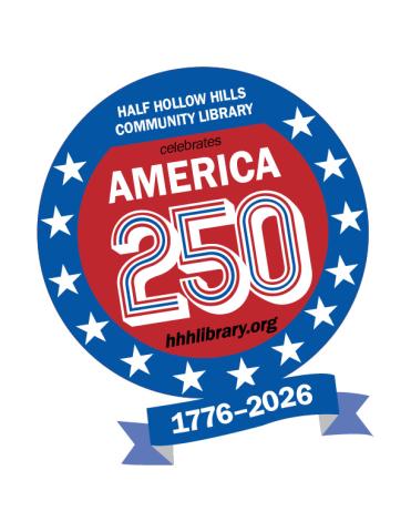 Half Hollow Hills Community Library Celebrates America's 250th Logo
