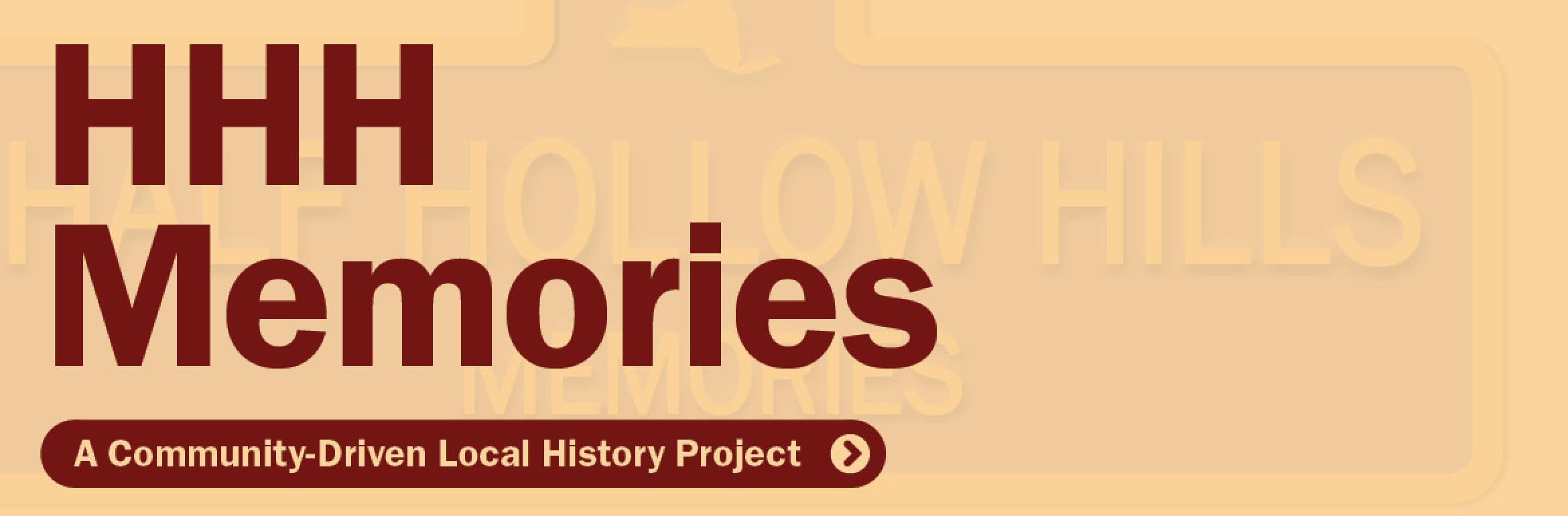 HHH Memories. A Community-Driven Local History Project.