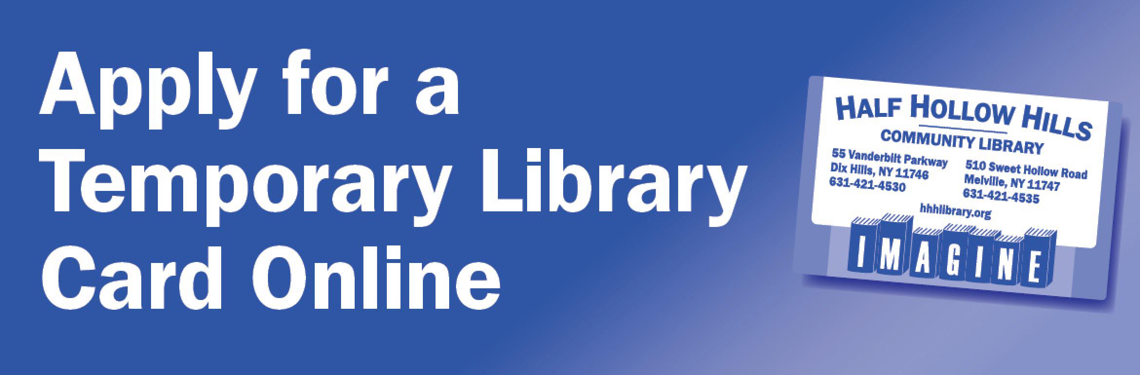Apply for a Temporary Library Card Online